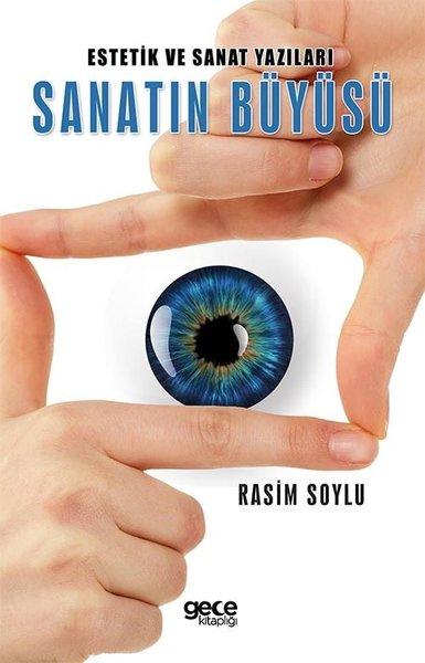 Estetik ve Sanat Yazıları Sanatın Büyüsü | Gece Kitaplığı (İnce Kapak) - Resim 1