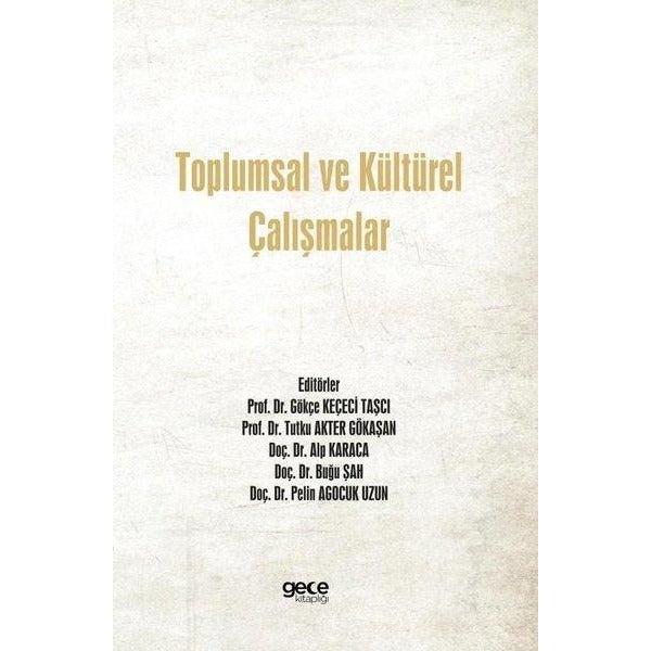 Toplumsal ve Kültürel Çalışmalar | Gece Kitaplığı (İnce Kapak)