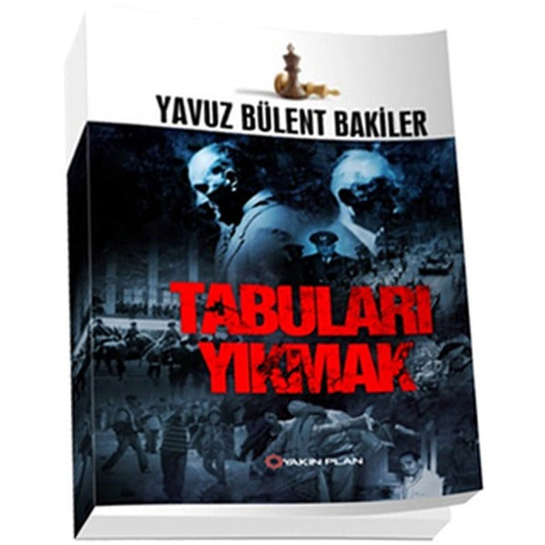 Tabuları Yıkmak | Yakın Plan Yayınları (Ciltsiz)