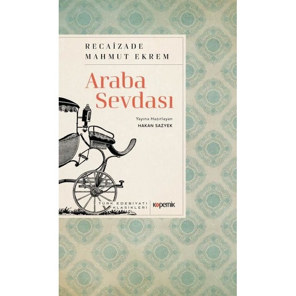 Araba Sevdası | Kopernik Kitap (İnce Kapak)