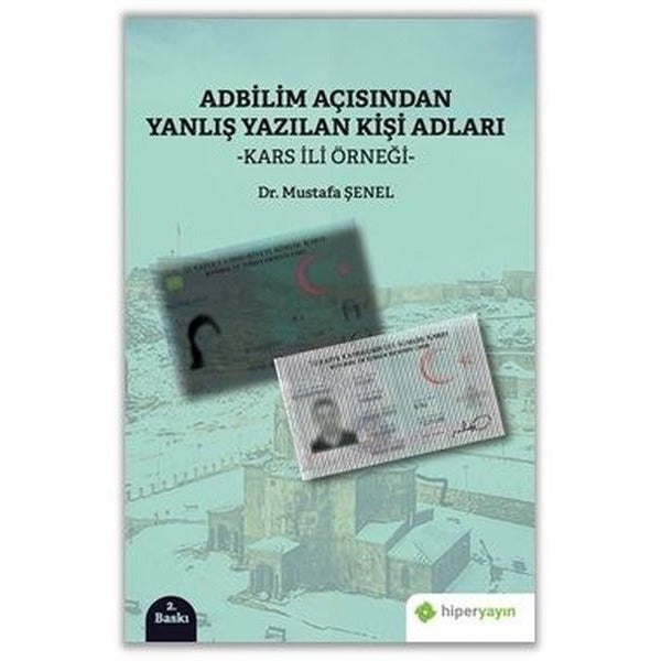 Adbilim Açısından Yanlış Yazılan Kişi Adları “Kars İli Örneği”