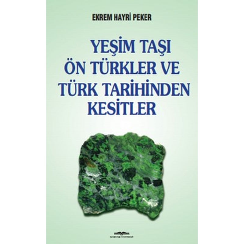 Yeşim Taşı Ön Türkler ve Türk Tarih | Kastaş Yayınları