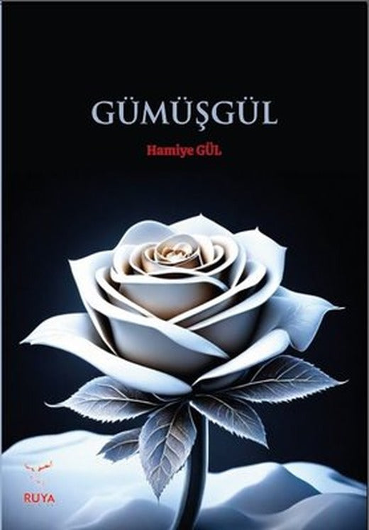 Gümüşgül | Rüya Yayınları