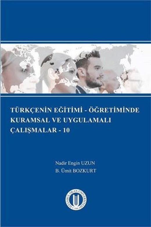 Türkçenin Eğitimi - Öğretiminde Kurumsal ve Uygulamalı Çalışmalar - 10