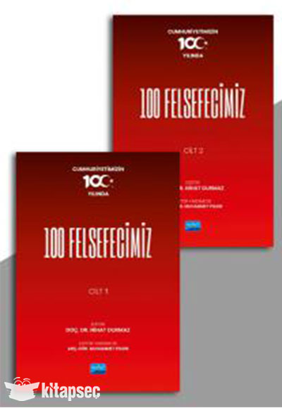 Cumhuriyetimizin 100.Yılında 100 Felsefecimiz Cilt 1 - 2 - Kolektif kitap kapağı