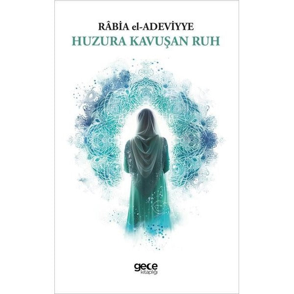Huzura Kavuşan Ruh | Gece Kitaplığı