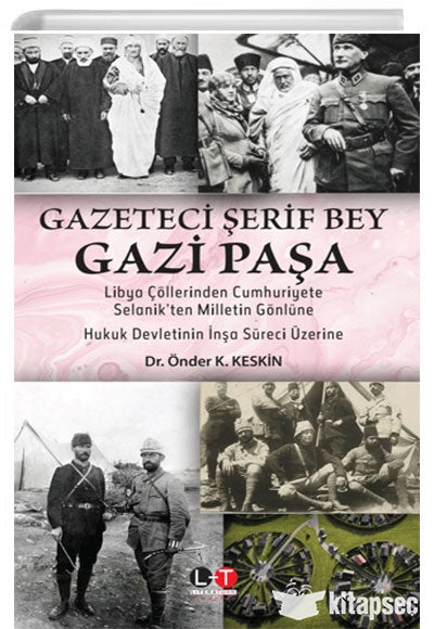 Gazeteci Şerif Bey Gazi Paşa - Dr. Önder K. Keskin kitap kapağı