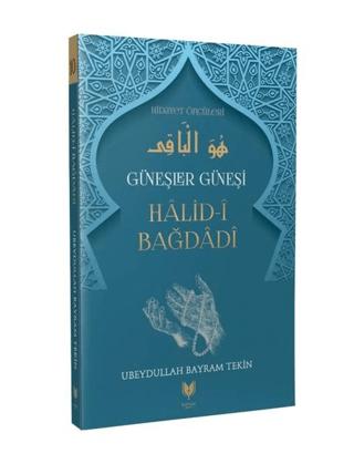 Güneşler Güneşi Halid-i Bağdadi | Rabbani Yayınevi (Ciltsiz) - Resim 1