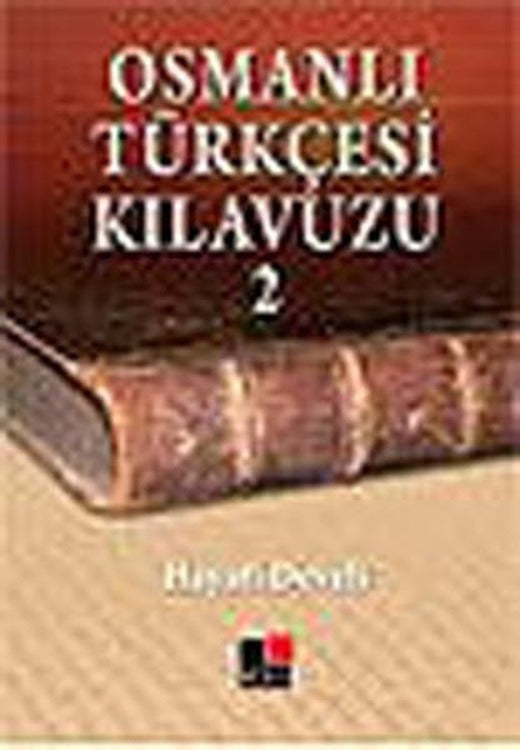 Osmanlı Türkçesi Kılavuzu 2 | Kesit Yayınları (İnce Kapak)