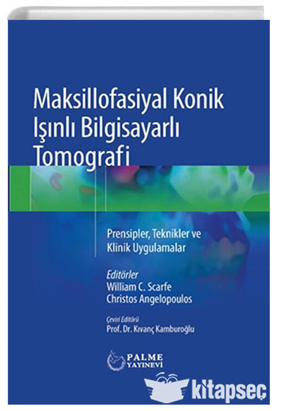 Maksillofasiyal Konik Işinli Bilgisayarli Tomografi - William C. Scarfe kitap kapağı