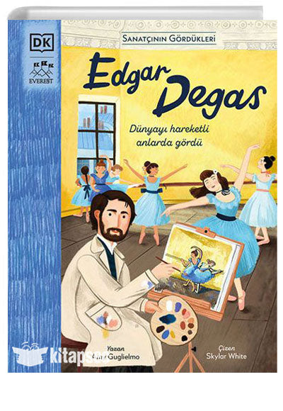Sanatçının Gördükleri Edgar Degas (Ciltli) - Amy Guglielmo kitap kapağı