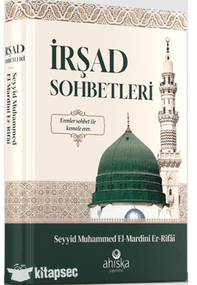 İrşad Sohbetleri (Ciltli) - Seyyid Muhammed El-Mardini Er-Rıfai kitap kapağı