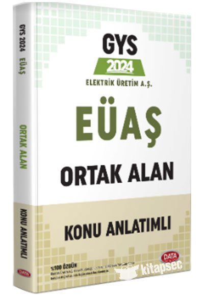 2024 Elektrik Üretim AŞ (EÜAŞ) GYS Ortak Alan Konu Anlatımlı - Data Komisyon kitap kapağı