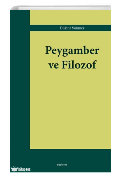 Peygamber ve Filozof - Bülent Sönmez kitap kapağı