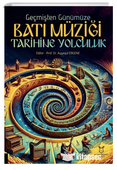 Geçmişten Günümüze Batı Müziği Tarihine Yolculuk - Kolektif kitap kapağı