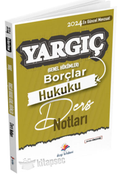 YARGIÇ Borçlar Hukuku Genel Hükümler Ders Notları - Mustafa Dinçdemir kitap kapağı