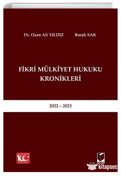 Fikri Mülkiyet Hukuku Kronikleri 2022 - 2023 - Ozan Ali Yıldız kitap kapağı