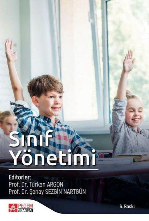 Sınıf Yönetimi | Pegem Akademi Yayıncılık (İnce Kapak)