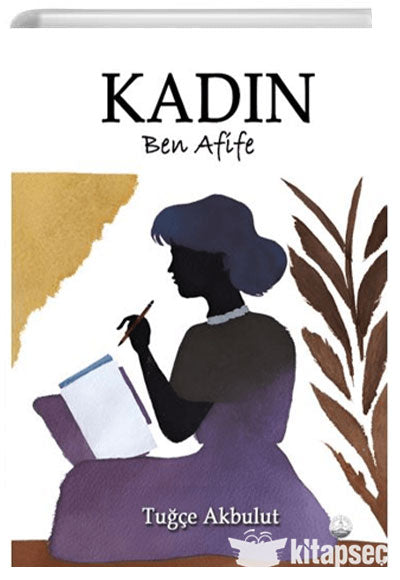Kadın: Ben Afife - Tuğçe Akbulut kitap kapağı