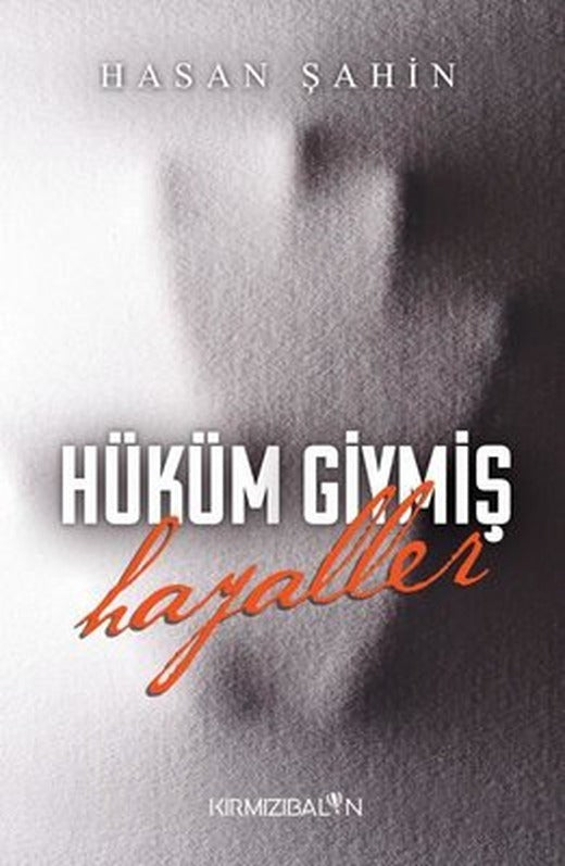 Hüküm Giymiş Hayaller | Kırmızı Balon