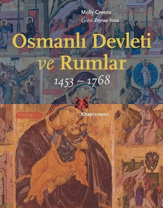 Osmanlı Devleti ve Rumlar 1453-1768 | Kitap Yayınevi