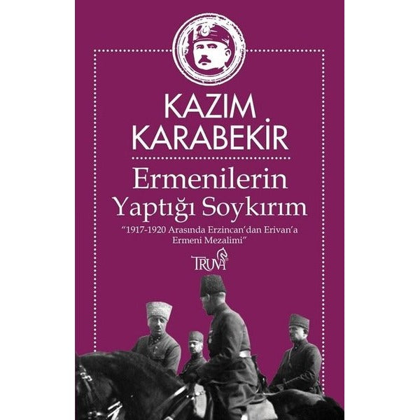 Ermenilerin Yaptığı Soykırım | Truva Yayınları (İnce Kapak)