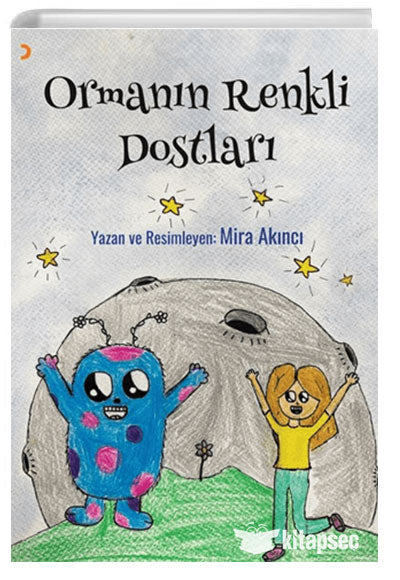 Ormanın Renkli Dostları - Mira Akıncı kitap kapağı