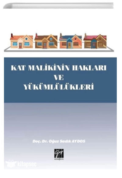 Kat Malikinin Hakları ve Yükümlülükleri - Oğuz Sadık Aydos kitap kapağı