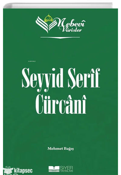 Nebevi Varisler 70 / Seyyid Şerif Cürcani - Mehmet Bağış kitap kapağı