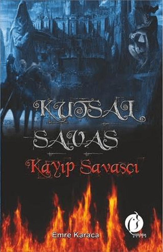 Kutsal Savaş : Kayıp Savaşçı | Herdem Kitap (Ciltsiz)
