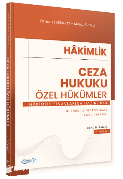 Adli İdari Hakimlik Ceza Hukuku Özel Hükümler Konu Anlatımı 4. Baskı - Ömer Keskinsoy kitap kapağı