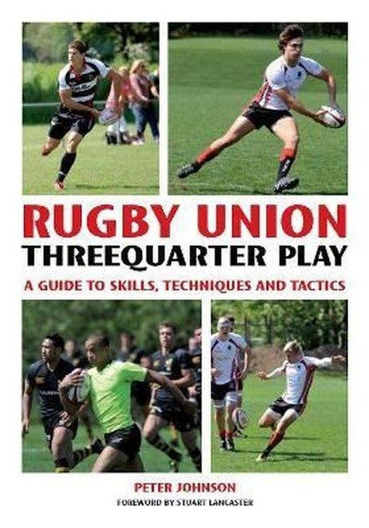 Rugby Union Threequarter Play | The Crowood Press Ltd