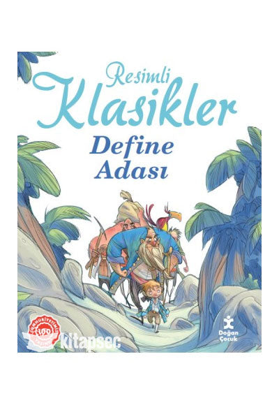 Resimli Klasikler Define Adası Doğan Çocuk - Kolektif kitap kapağı