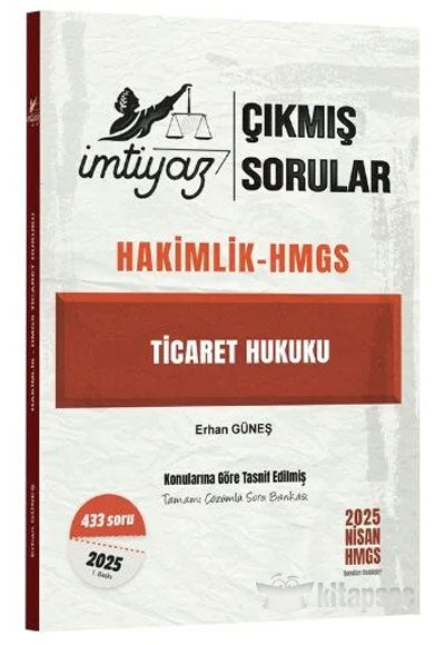2025 Hakimlik HMGS Ticaret Hukuku Çıkmış Sorular Çözümlü - Erhan Güneş kitap kapağı