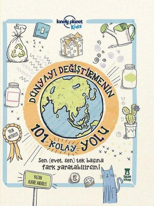 Dünyayı Değiştirmenin 101 Kolay Yolu | Taze Kitap (İnce Kapak)