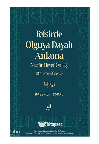 Tefsirde Olguya Dayalı Anlama - Dr. Hüseyin Topal kitap kapağı