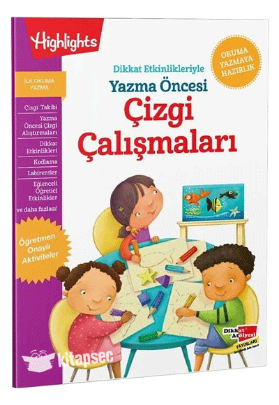 Dikkat Etkinlikleriyle Yazma Öncesi Çizgi Çalışmaları - Dikkat Atölyesi Komisyonu kitap kapağı
