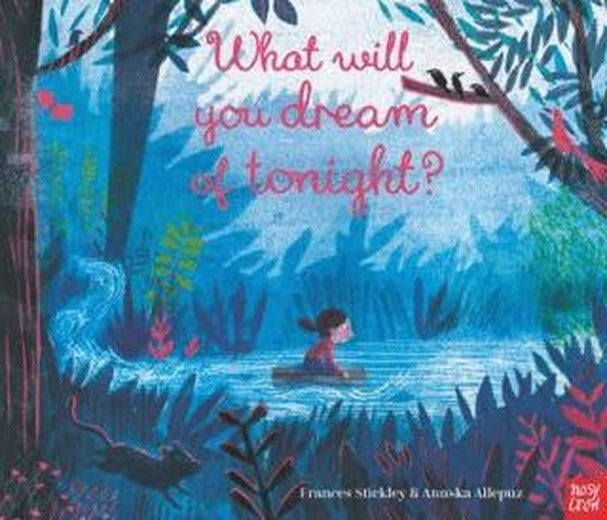 What Will You Dream of Tonight? | Nosy Crow (Ciltsiz)