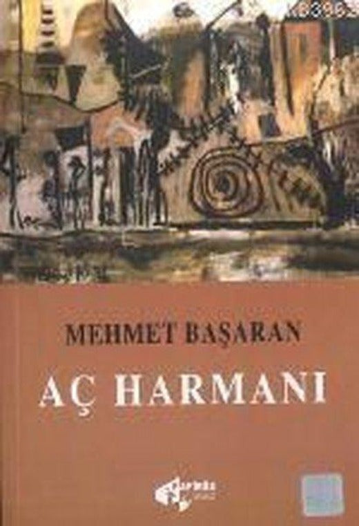 Aç Harmanı | Papirüs Yayın - Öykü Dizisi (İnce Kapak)