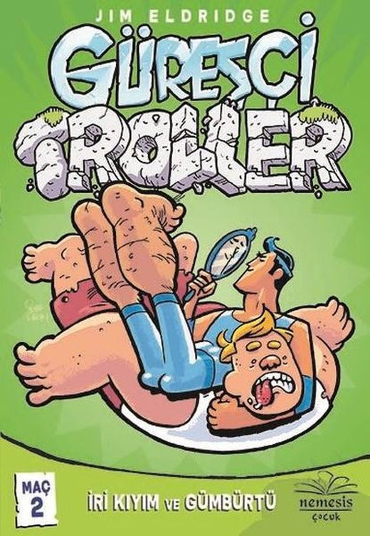 Güreşçi Troller Maç 2 | Nemesis Çocuk (İnce Kapak)