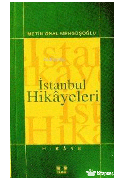 İstanbul Hikayeleri - Metin Önal Mengüşoğlu kitap kapağı