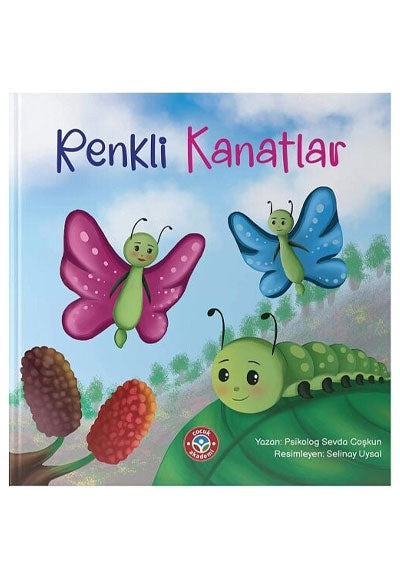 Renkli Kanatlar Sevda Coşkun Çocuk Akademi kitap kapağı