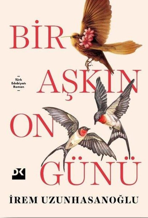 Bir Aşkın On Günü | Doğan Kitap (İnce Kapak)