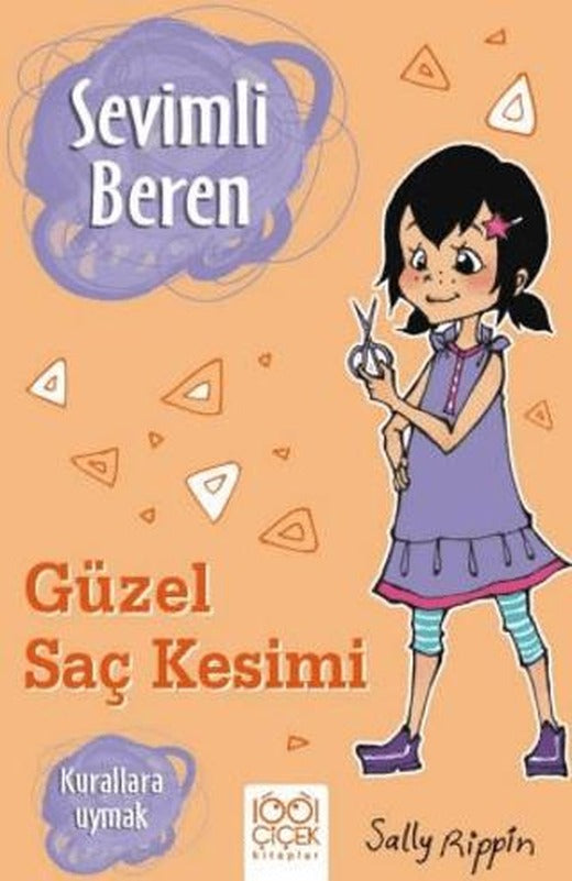Sevimli Beren Güzel Saç Kesimi -Kurallara Uymak | 1001 Çiçek Kitaplar (Ciltsiz)