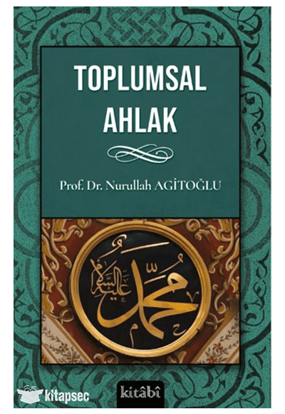 Toplumsal Ahlak - Nurullah Agitoğlu kitap kapağı