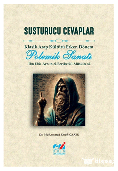 Susturucu Cevaplar Emin Kitabevi - Muhammed Faruk Çakır kitap kapağı