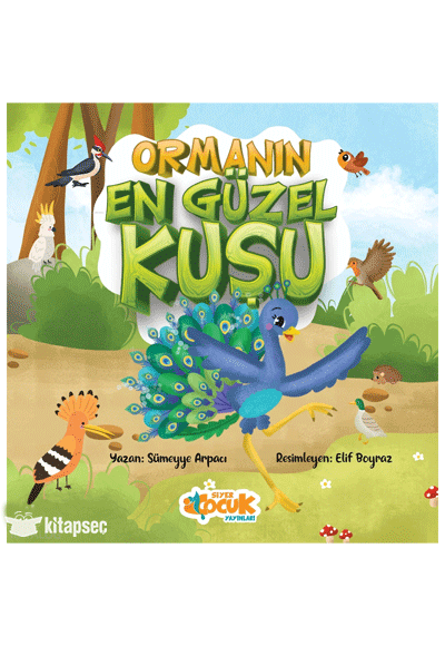 Ormanın En Güzel Kuşu - Sümeyye Arpacı kitap kapağı