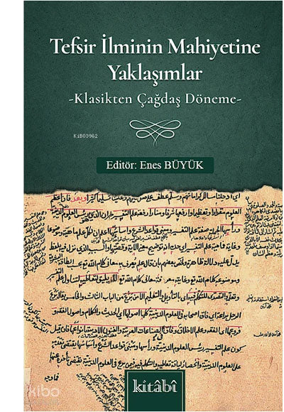 Tefsir İlminin Mahiyetine Yaklaşımlar - Enes Büyük kitap kapağı