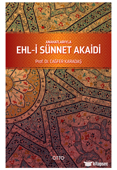AnahatlarıylaEhl-İ Sünnet Akaidi Otto Yayınları - Cağfer Karadaş kitap kapağı