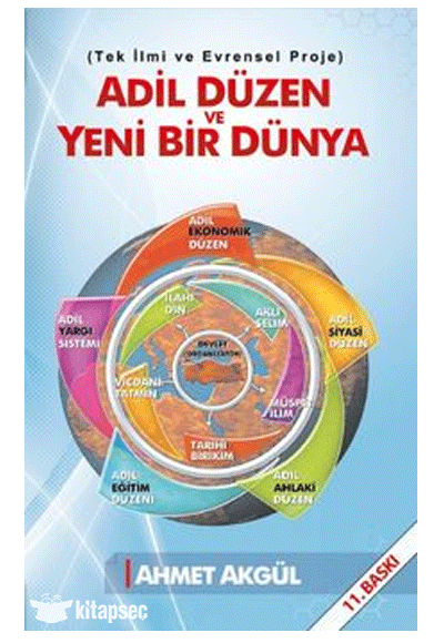 Adil Düzen ve Yeni Bir Dünya - Ahmet Akgül kitap kapağı